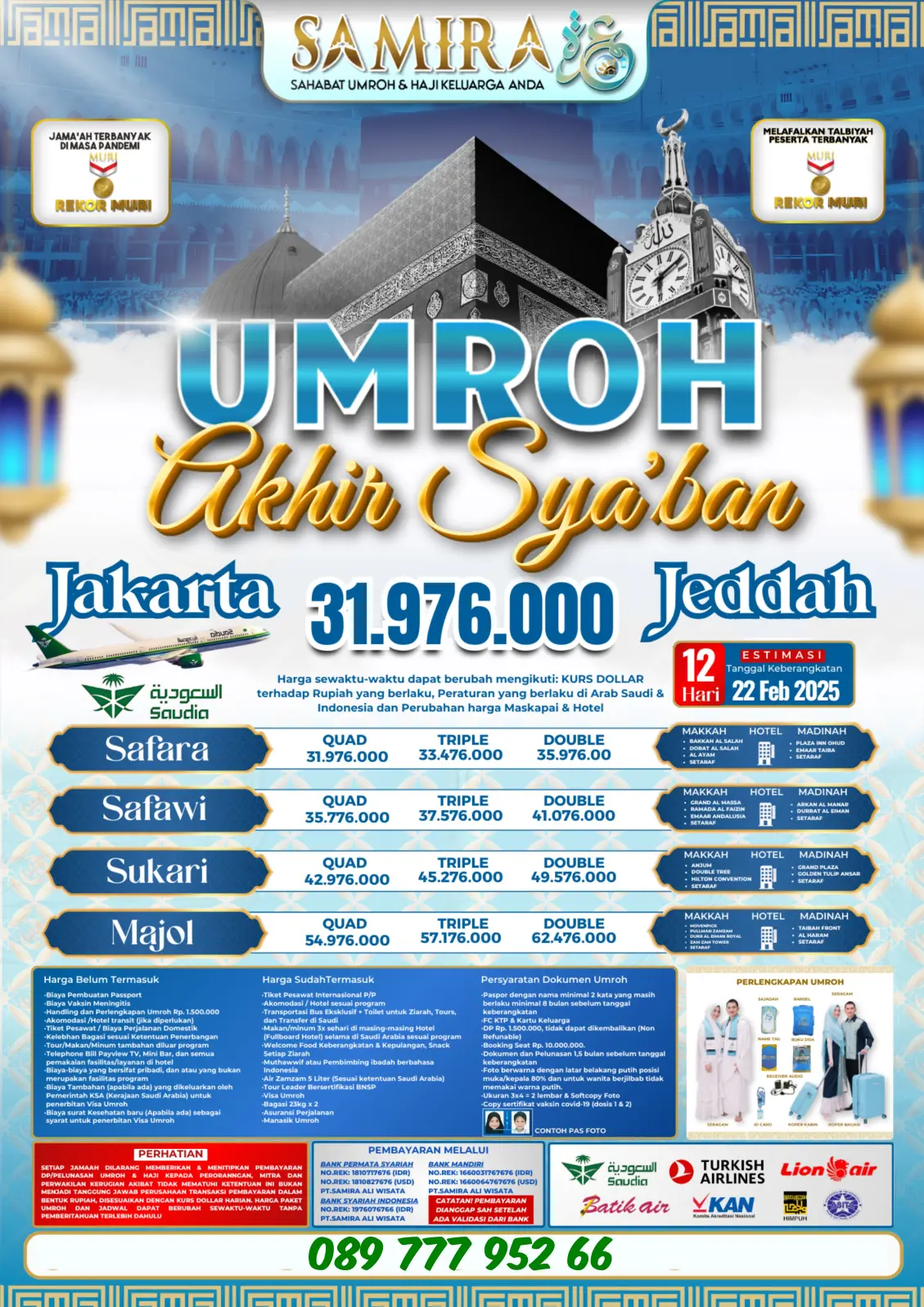 PAKET UMROH AKHIR SYABAN JAKARTA JEDDAH 12 HARI - 22 FEBRUARI 2025 SAMIRA TRAVEL