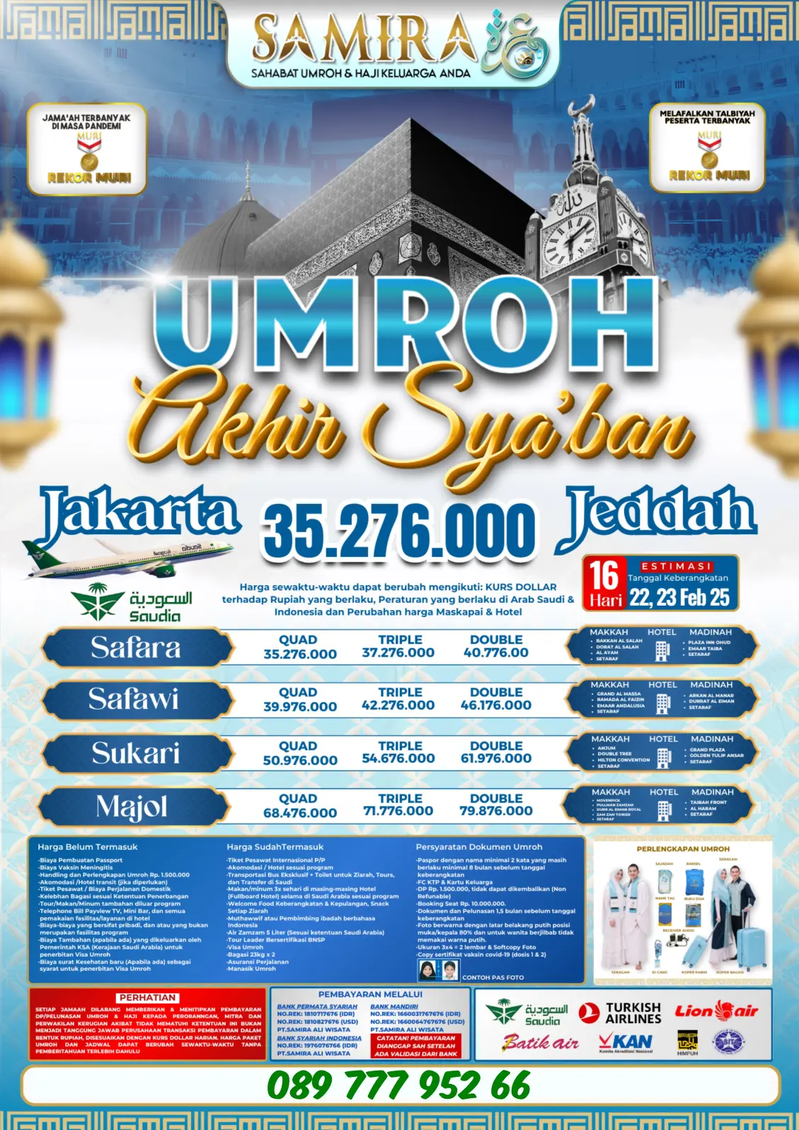 PAKET UMROH AKHIR SYABAN JAKARTA JEDDAH 16 HARI - 22 23 FEBRUARI 2025 SAMIRA TRAVEL