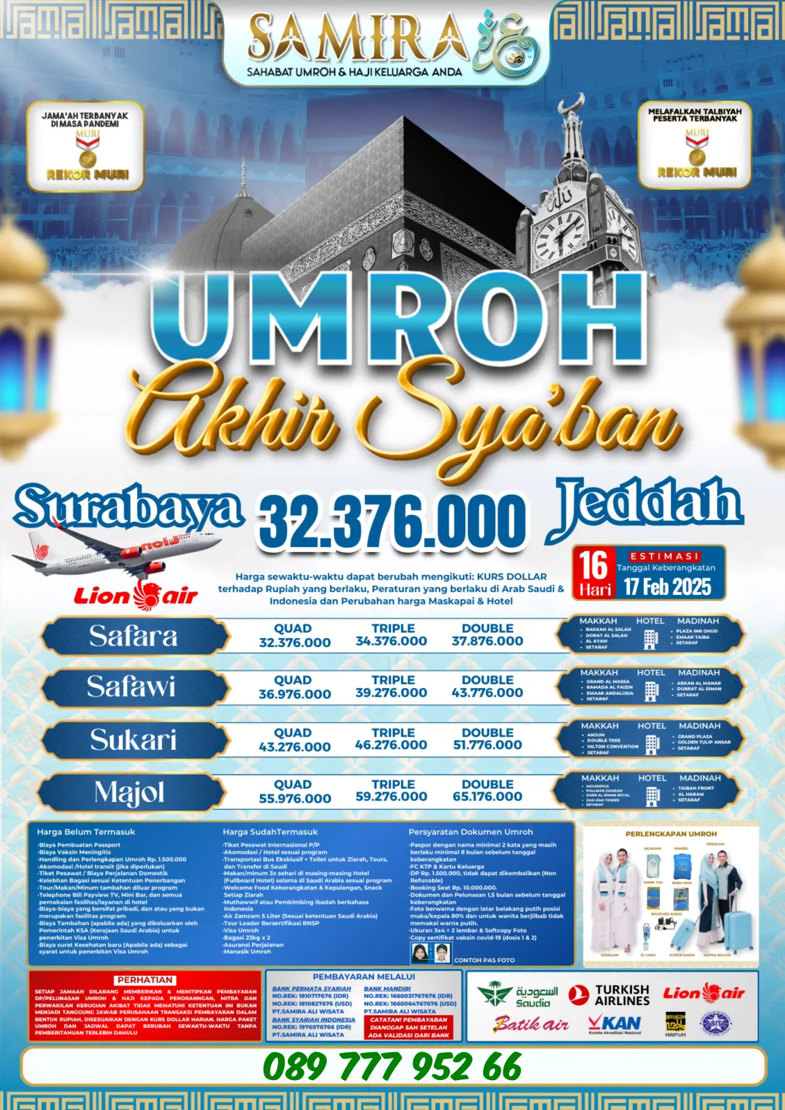 PAKET UMROH AKHIR SYABAN SURABAYA JEDDAH - 16 HARI - 17 FEBRUARI 2025 SAMIRA TRAVEL