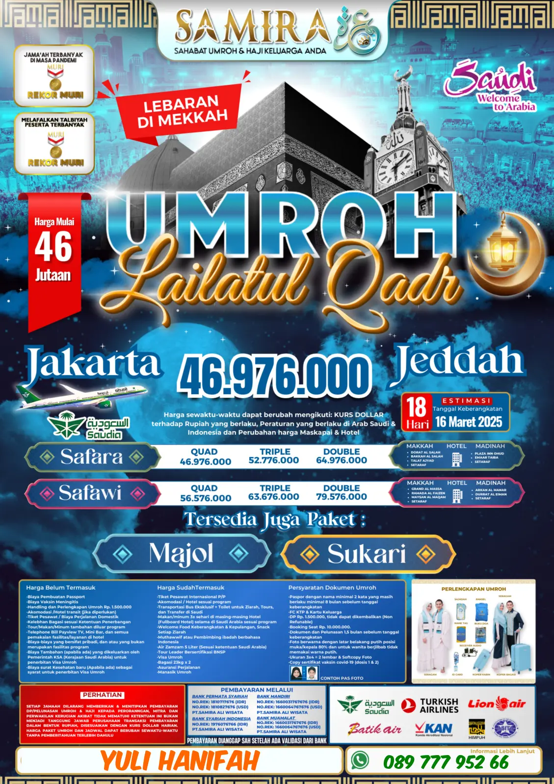 PAKET UMROH LAILATUL QADAR JAKARTA JEDDAH - 18 HARI - 16 MARET 2025 SAMIRA TRAVEL