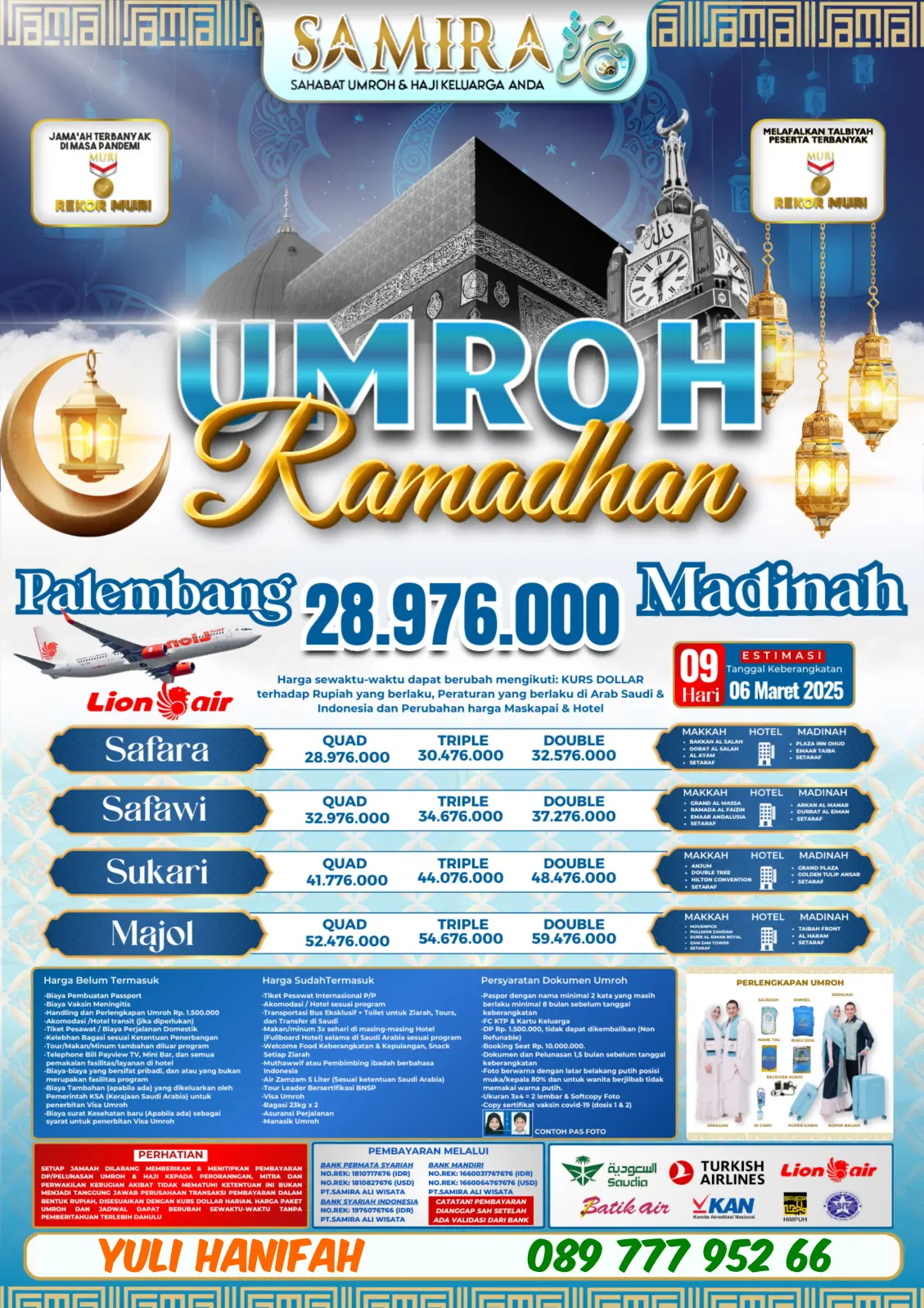 UMROH RAMADHAN PALEMBANG MADINAH 9 HARI 6 MARET 2025 SAMIRA TRAVEL